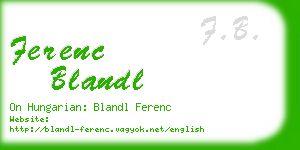 ferenc blandl business card